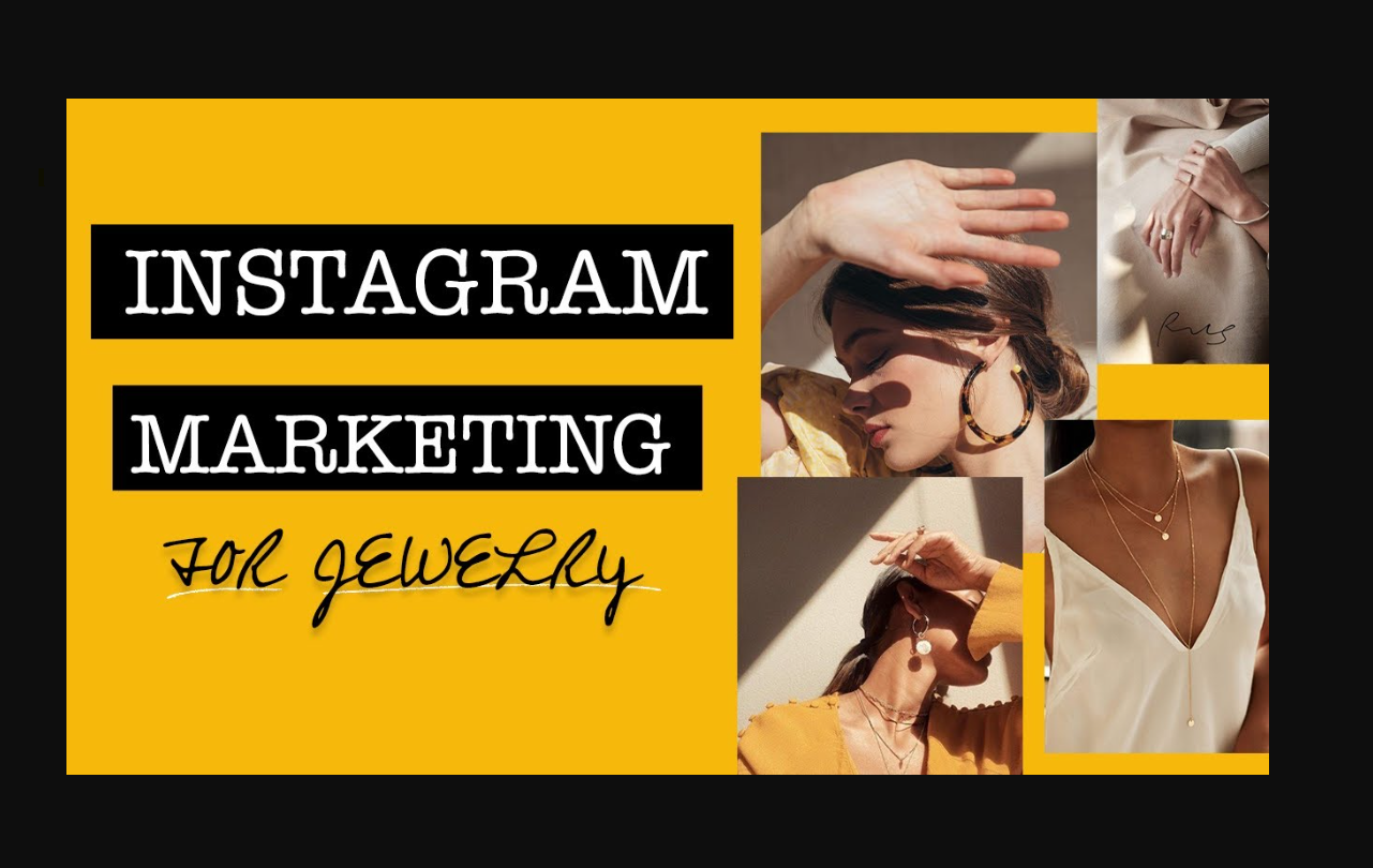 Instagram Marketing for Jewelry Brand
